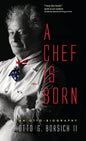 A Chef Is Born - Hardcover