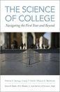 Science of College: Navigating the First Year and Beyond - Paperback
