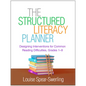 The Structured Literacy Planner: Designing Interventions for Common Reading Difficulties, Grades 1-9 - Hardcover