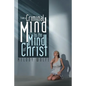 From a Criminal Mind to the Mind of Christ - Paperback