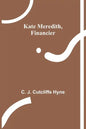Kate Meredith, Financier - Paperback