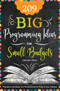 209 Big Programming Ideas for Small Budgets - Paperback