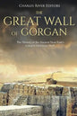 The Great Wall of Gorgan: The History of the Ancient Near East's Longest Defensive Wall - Paperback