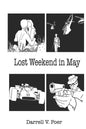 Lost Weekend in May - Paperback