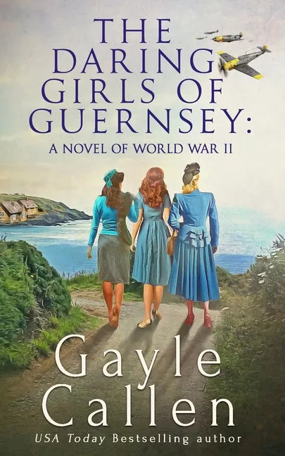 The Daring Girls of Guernsey - Paperback