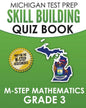 MICHIGAN TEST PREP Skill Building Quiz Book M-STEP Mathematics Grade 3: Preparation for the M-STEP Mathematics Assessments - Paperback