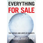 Everything for Sale: The Virtues and Limits of Markets - Paperback