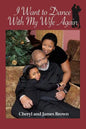 I Want to Dance with My Wife Again - Paperback