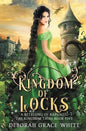 Kingdom of Locks: A Retelling of Rapunzel - Paperback