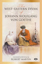 The West-Eastern Divan of Johann Wolfgang von Goethe - Paperback