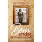 Born under the Hammer and Sickle: From Communist Russia to Freedom in Canada - Paperback