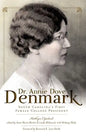 Dr. Annie Dove Denmark: South Carolina's First Female College President - Hardcover