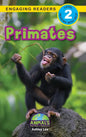 Primates: Animals That Make a Difference! (Engaging Readers, Level 2) - Hardcover
