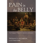 Pain in the Belly: The Haugean Witness in American Lutheranism - Hardcover