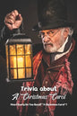 Trivia about A Christmas Carol: How Clearly Do You Recall A Christmas Carol? - Paperback