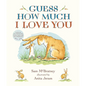 Guess How Much I Love You Padded Board Book: (The Cherished Classic Baby Book in a Soft Padded Format Perfect Baby Shower Gift & Easter Basket Stuffer - Board Book