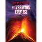 Mt. Vesuvius Erupts!: Pompeii, 79 Ce - Library Binding