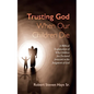Trusting God When Our Children Die: A Biblical Explanation of Why Children Are Declared Innocent in the Judgment of God - Hardcover