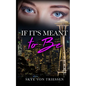 If It's Meant to Be - Paperback