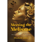 Meeting the Melissae: The Ancient Greek Bee Priestesses of Demeter - Paperback