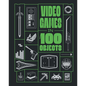Video Games in 100 Objects - Hardcover