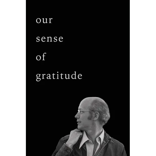 Our Sense of Gratitude: For Christopher Ricks - Paperback