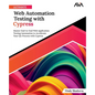 Ultimate Web Automation Testing with Cypress - Paperback