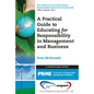 A Practical Guide to Educating for Responsibility in Management and Business - Paperback