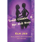 Sweet Cheeks & Her Mob Boss - Paperback