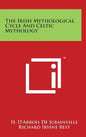 The Irish Mythological Cycle And Celtic Mythology - Hardcover