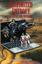 Maximized Entropy: Death of the Internet - Paperback