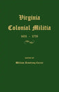Virginia Colonial Militia 1651-1776 - Paperback