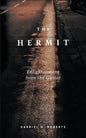 The Hermit: Enlightenment from the Gutter - Paperback