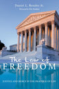 The Law of Freedom: Justice and Mercy in the Practice of Law - Hardcover