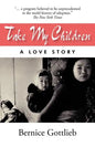 Take My Children: An Adoption Story - Paperback