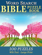 Word Search Bible Puzzle Book: 100 Puzzles for People with Dementia (Large-Print) - Paperback