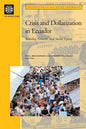 Crisis and Dollarization in Ecuador: Stability, Growth, and Social Equity - Paperback