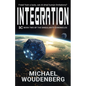 Integration: Book Two of The Singularity Chronicles - Paperback