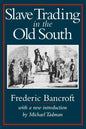 Slave Trading in the Old South - Paperback