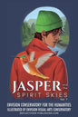 Jasper and the Spirit Skies - Volume 1 - Paperback