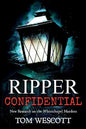 Ripper Confidential: New Research on the Whitechapel Murders - Paperback