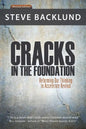 Cracks in the Foundation: Reforming Our Thinking To Accelerate Revival - Paperback