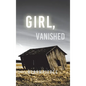 Girl, Vanished (An Ella Dark FBI Suspense Thriller-Book 5) - Hardcover