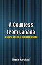A Countess from Canada: A Story of Life in the Backwoods - Paperback