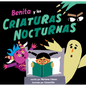 Benita Y Las Criaturas Nocturnas - Paperback