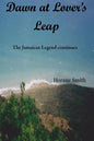 Dawn at Lover's Leap: The Jamaican Legend continues - Paperback