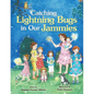 Catching Lightning Bugs in Our Jammies - Paperback