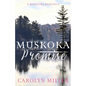 Muskoka Promise - Paperback