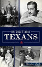 Unforgettable Texans - Hardcover