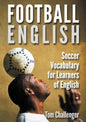 Football English: Soccer Vocabulary for Learners of English - Paperback